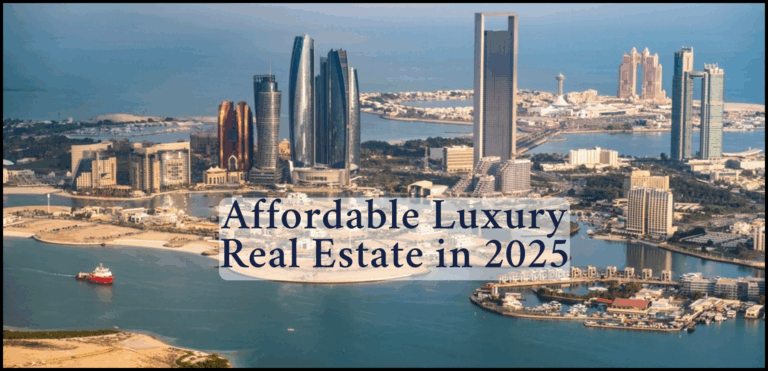 Which Emirates Has the Affordable Luxury Real Estate in 2025?