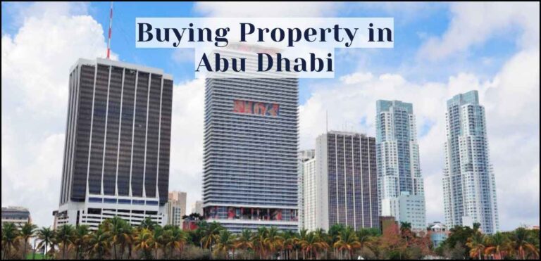 Buying Property in Abu Dhabi Key Steps, Costs, and Tips for 2025
