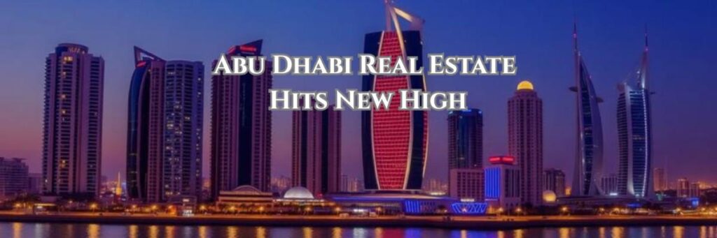 Abu Dhabi Real Estate: Market Jumps 43.3% to AED94bn