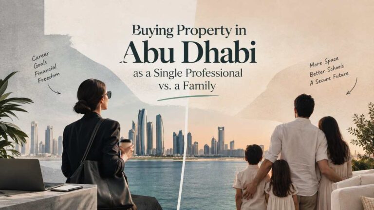 Buying Property in Abu Dhabi as a Single Professional vs. a Family